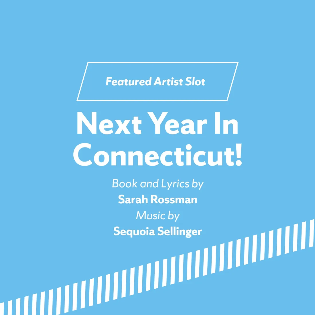 Promotional flier for “Next Year in Connecticut.”